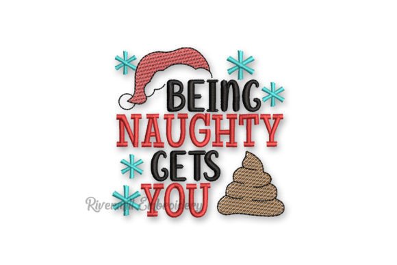 Being Naughty Gets You Embroidery Review