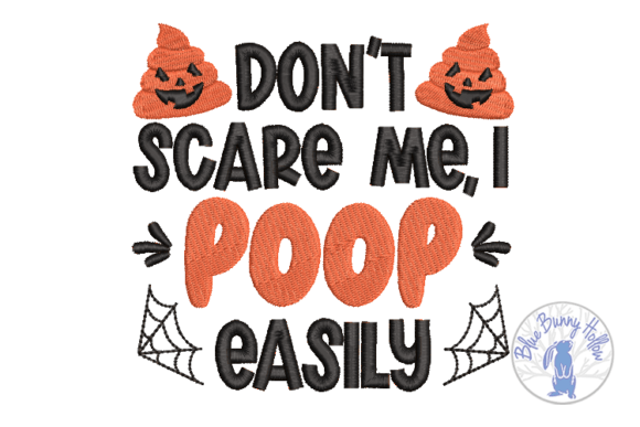 Don t Scare Me Embroidery Design Review