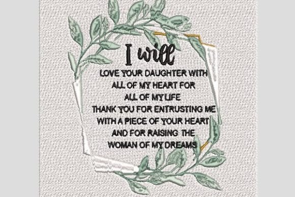 I Will Love Your Daughter Embroidery