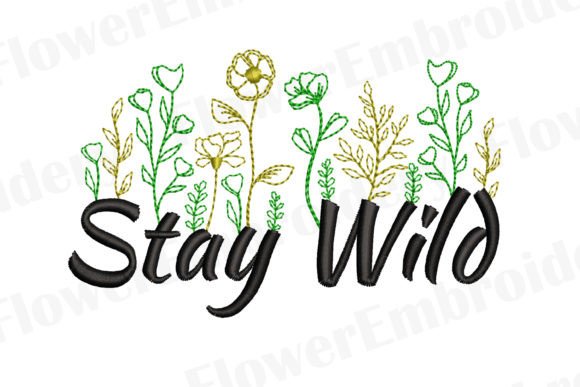 Stay Wild Embroidery Design Review